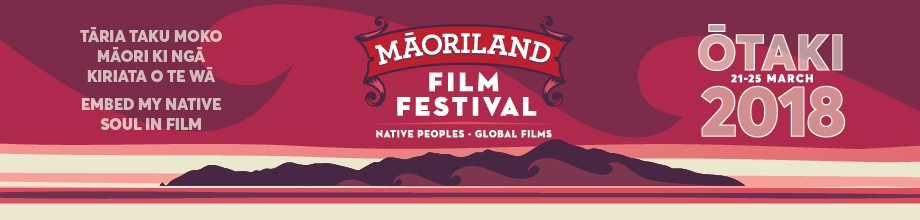 Maoriland Film Festival 2018