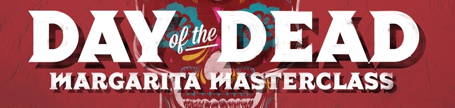 Day of the Dead: Margarita Masterclass