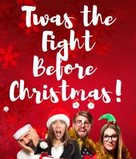 Twas The Fight Before Christmas