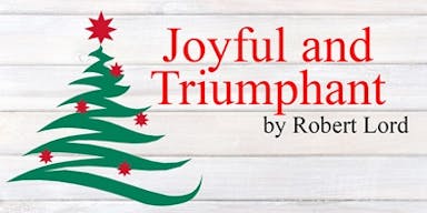 Joyful & Triumphant