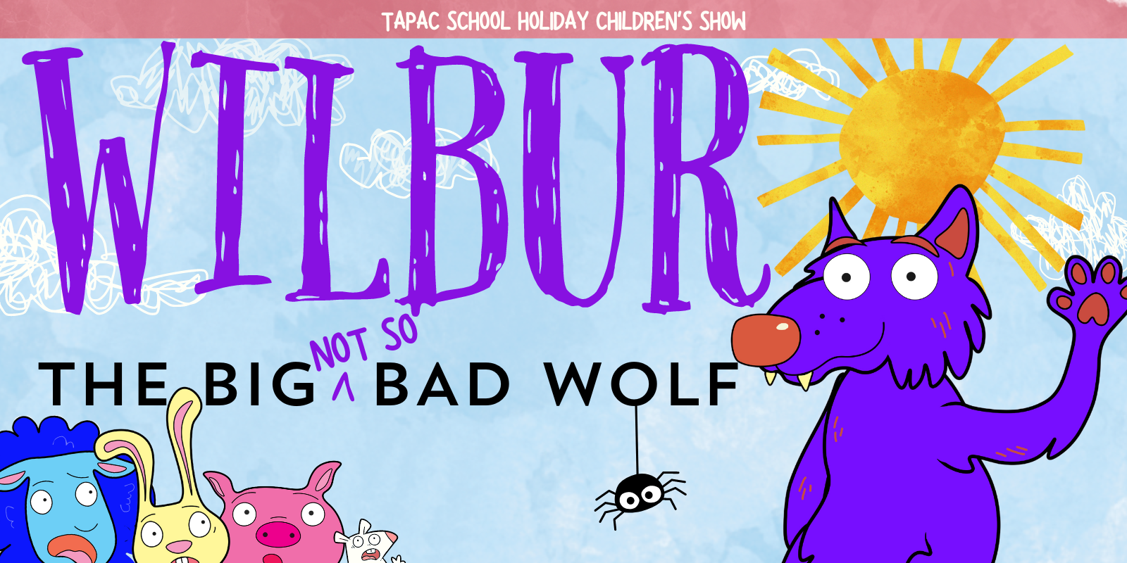 Wilbur: The Big, Not-So-Bad, Wolf