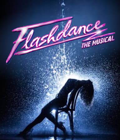 Flashdance: The Musical