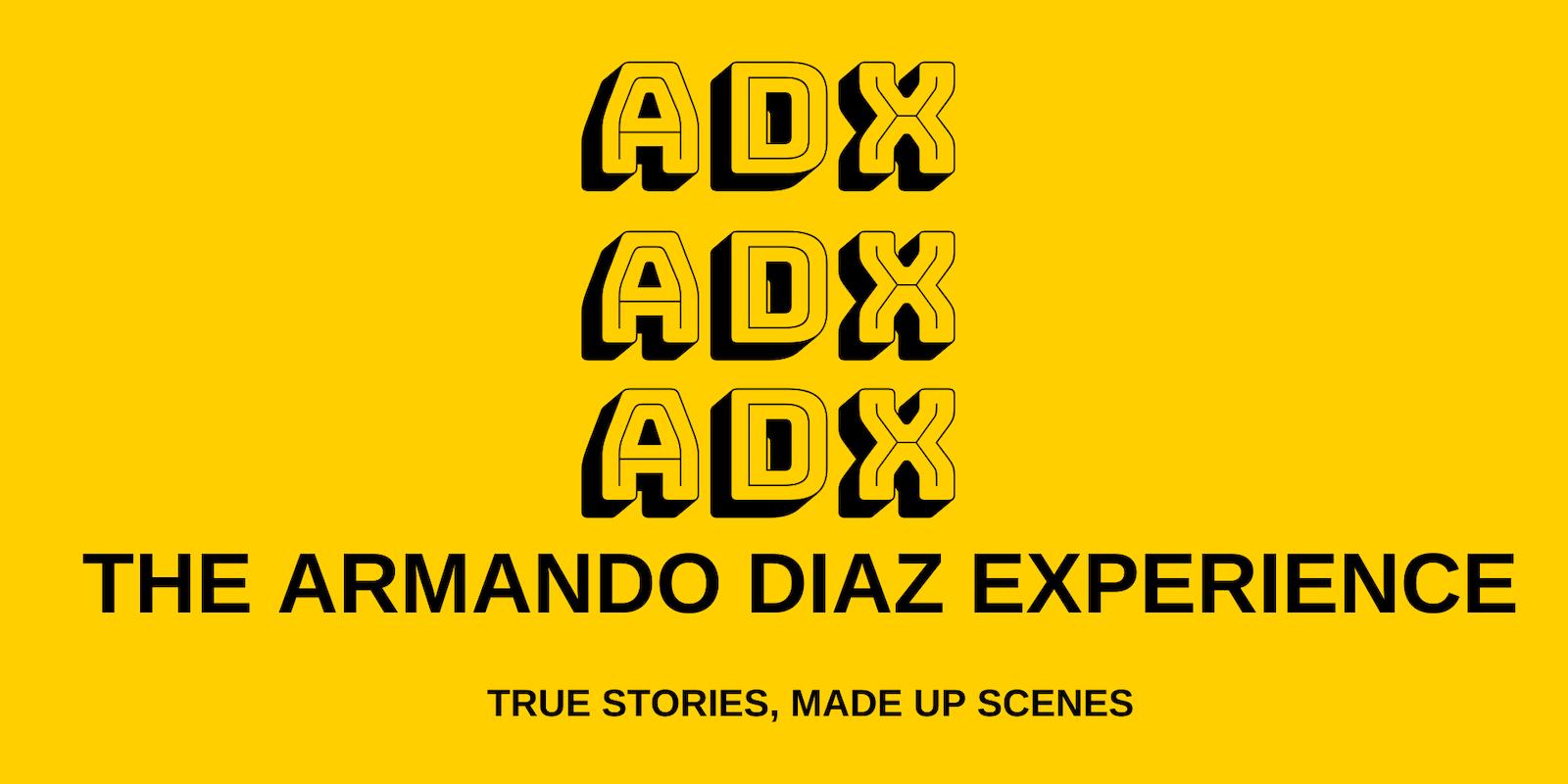 The Armando Diaz Experience