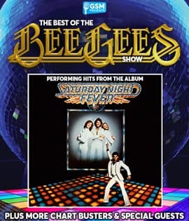 Best of the Bee Gees Saturday Night Fever Show