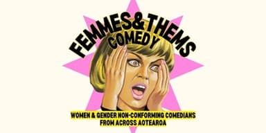 Femmes and Thems Comedy