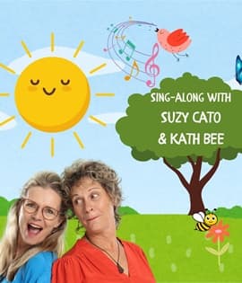 Singalong with Suzy Cato & Kath Bee
