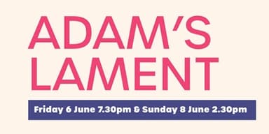 ADAM'S LAMENT
