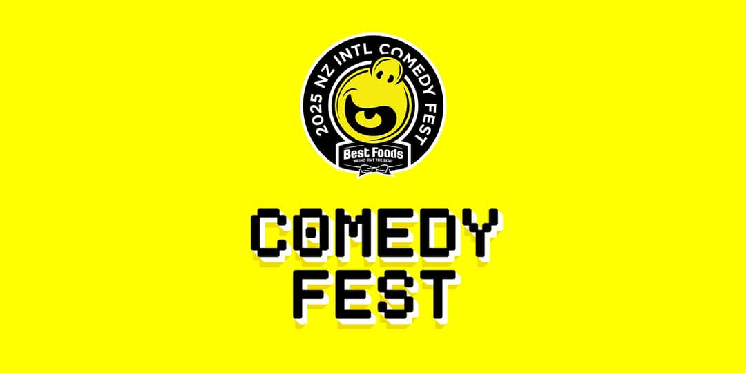 2025 NZ Intl. Comedy Festival with Best Foods Mayo